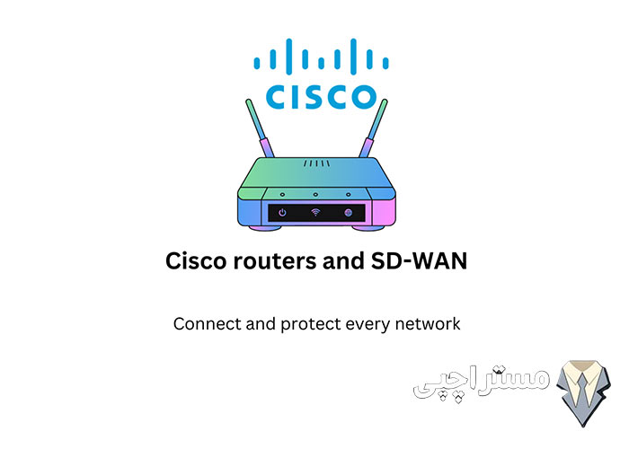 مهم‌ترین نکات هنگام خرید روتر سیسکو با SD-WAN